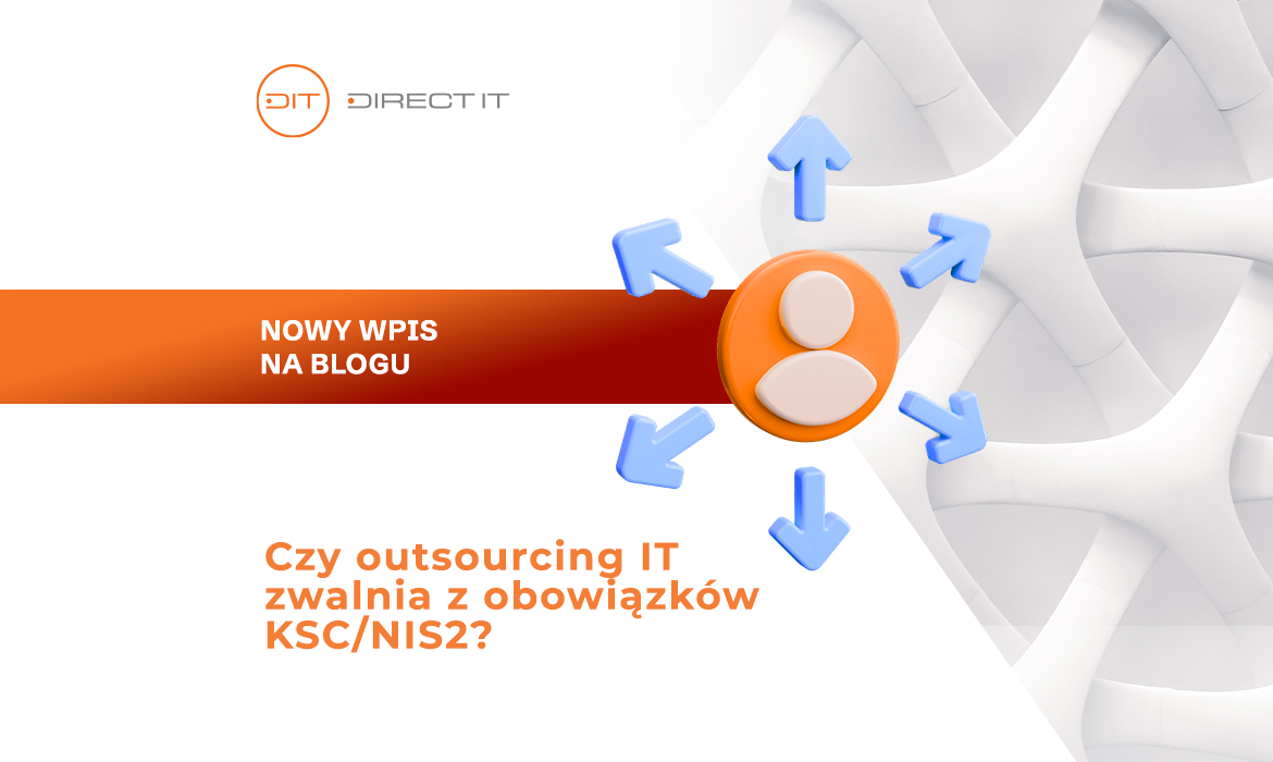 Czy outsourcing IT zwalnia z obowiązków KSC NIS2