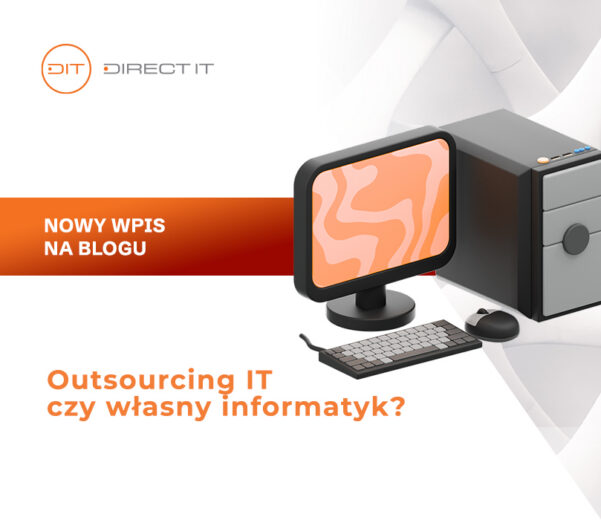 Outsourcing IT czy własny informatyk