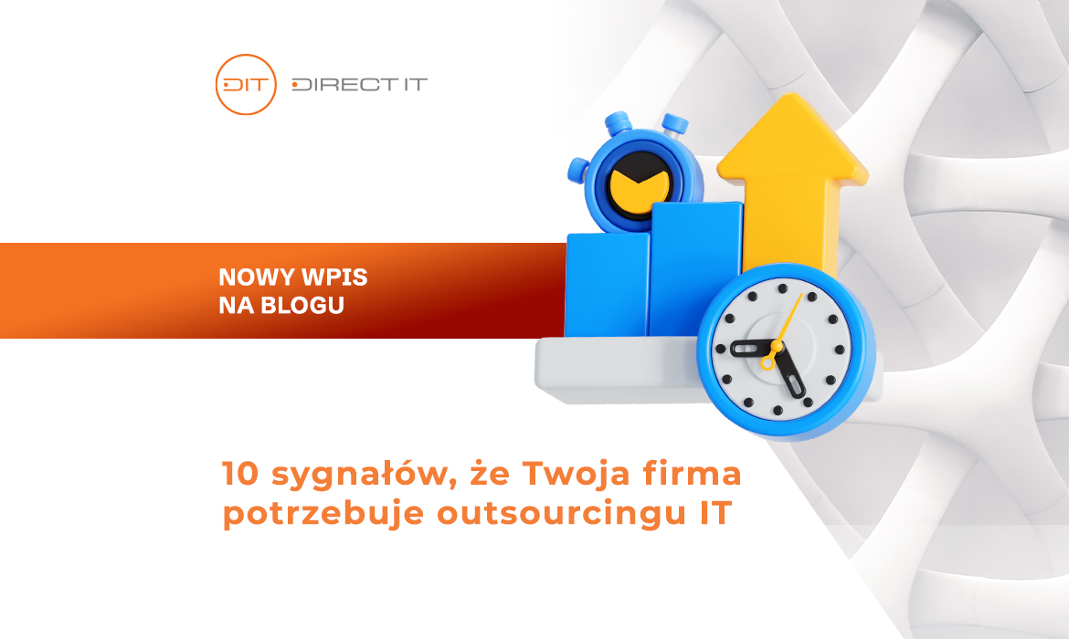 10 sygnałów że Twoja firma potrzebuje outsourcingu IT