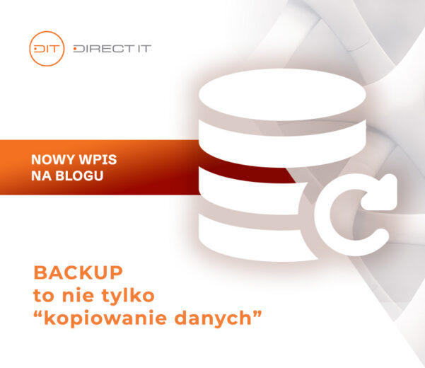 Backup to nie tylko kopiowanie danych
